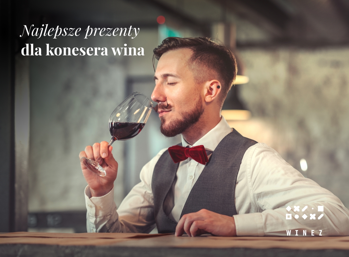 Prezent dla miłośnika wina - 8 ciekawych pomysłów!