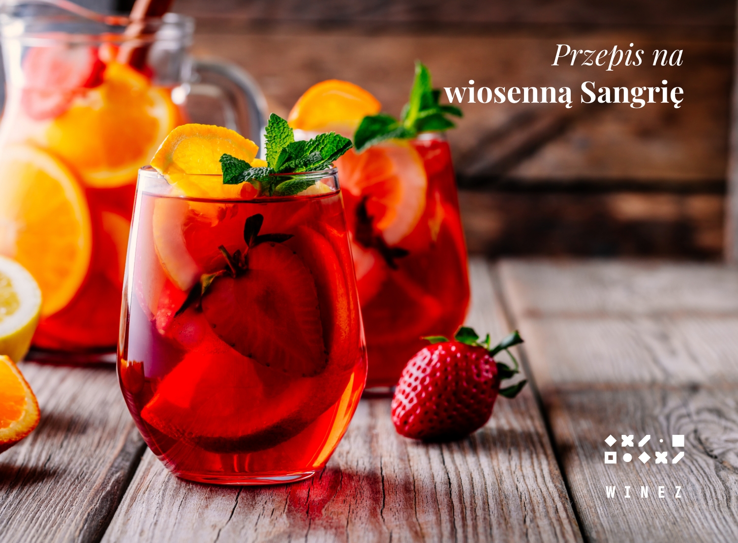Wiosenna Sangria - Prosty przepis na lekki koktajl na bazie wina