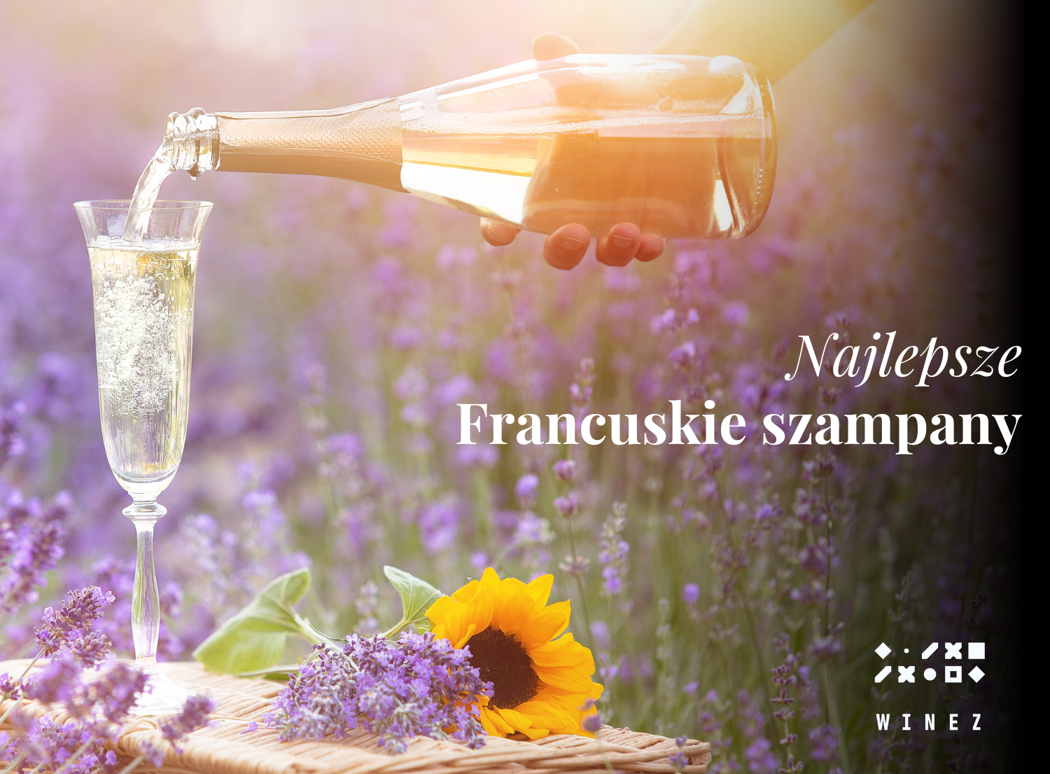 Najlepsze szampany - 3 najpopularniejsze francuskie wytwórnie